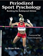 Periodized Sport Psychology - Building the Bulletproof Athlete